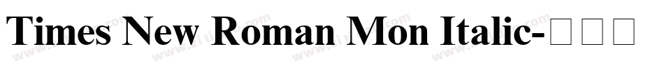 Times New Roman Mon Italic字体转换